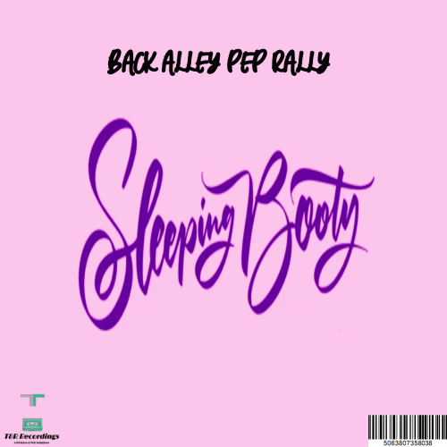 Back Alley Pep Rally : Sleeping Booty